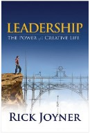 LEADERSHIP The Power of a Creative Life--Rick Joyner