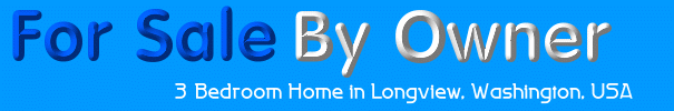 14KB GIF For Sale By Owner - 3 bedroom home in Longview, Washington, USA