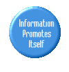 Information Promotes Itself