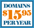 DOMAINS $15.95 PER YEAR